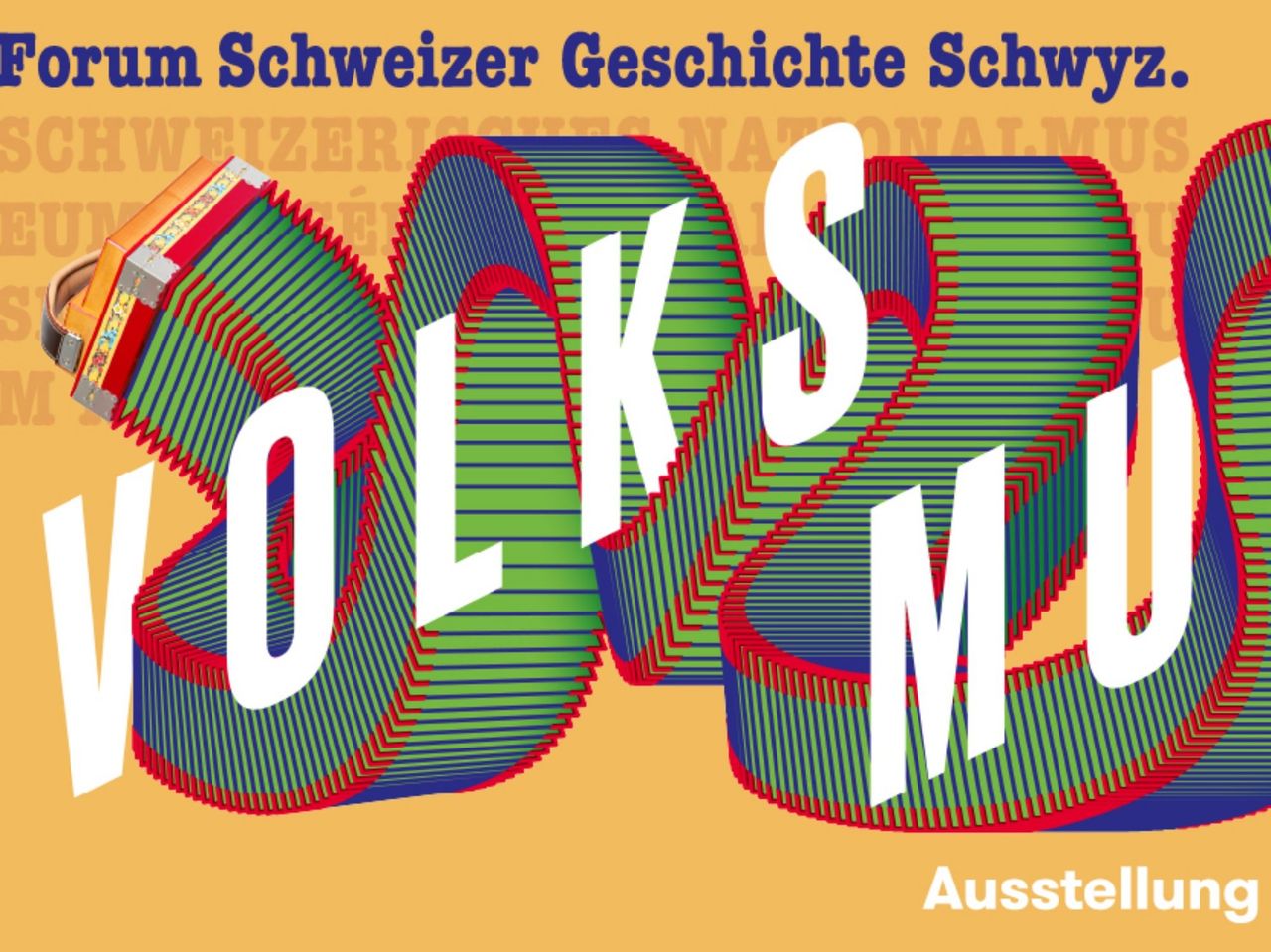 Ticket “Ausstellung Volksmusik” im Forum Schweizer Geschichte Schwyz