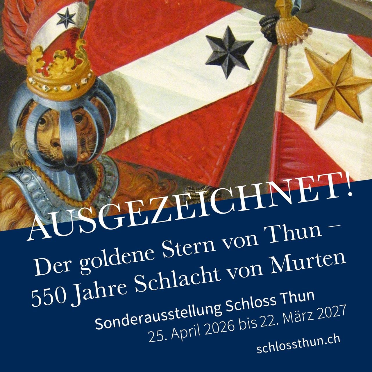 Eccellente! La stella d'oro di Thun - 550 anni dalla battaglia di Murten