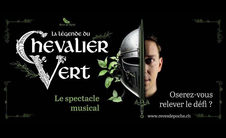 La Légende du Chevalier Vert - Le Spectacle Musical