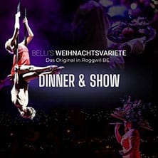 Bellis Weihnachtsvariete - Dinner & Show.