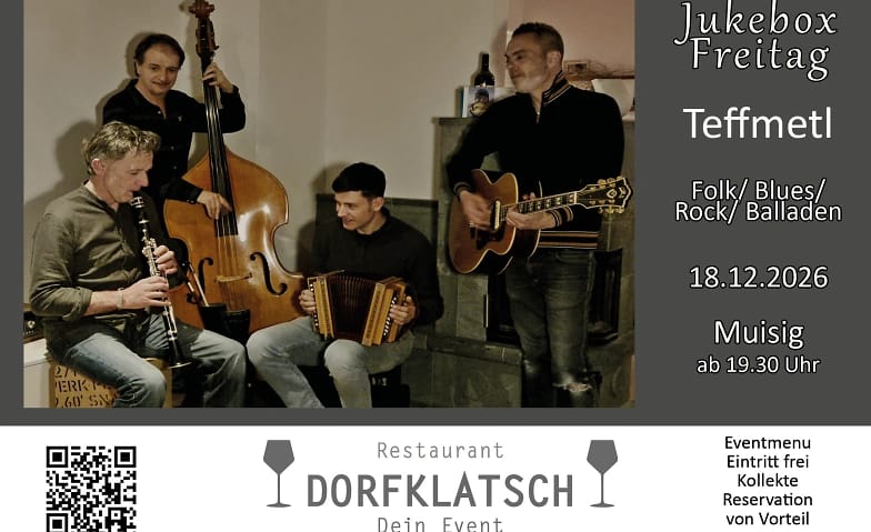 Jukebox - Teffmetl - Freitag 18. Dezember 2026
