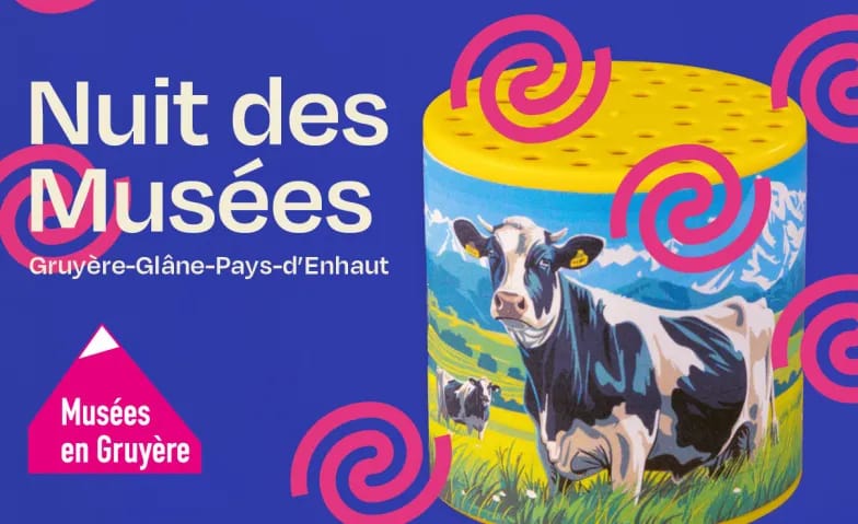 Nuit des Musées en Gruyère, Glâne et Pays-d'Enhaut