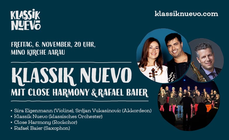Klassik Nuevo mit Close Harmony und Rafael Baier
