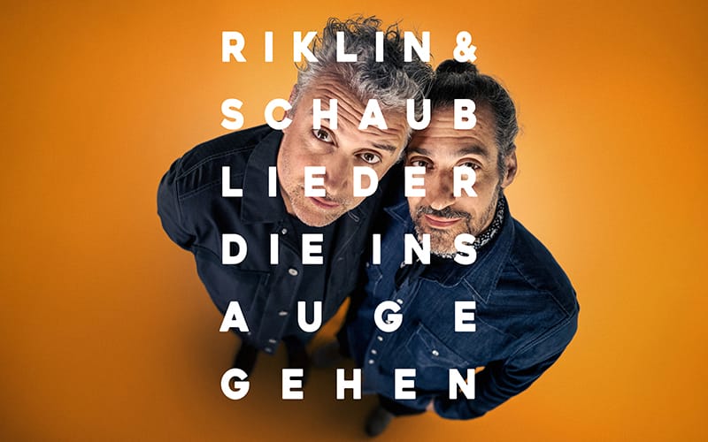 Riklin & Schaub - «Lieder, die ins Auge gehen»