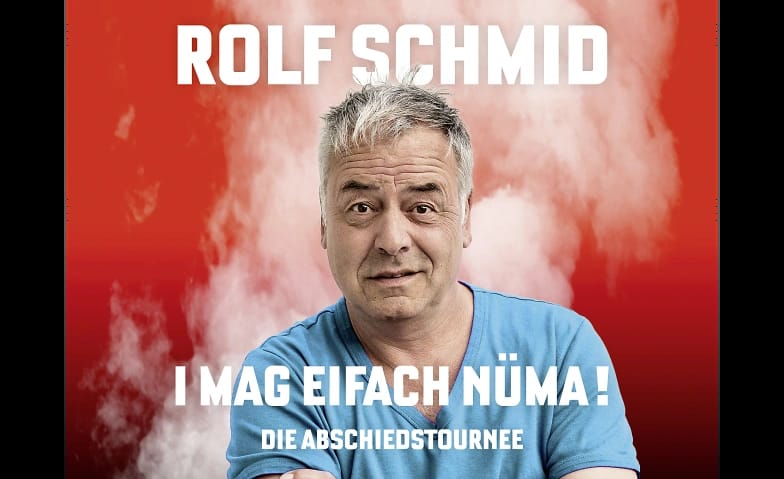 Rolf Schmid - I mag eifach nüma 2026