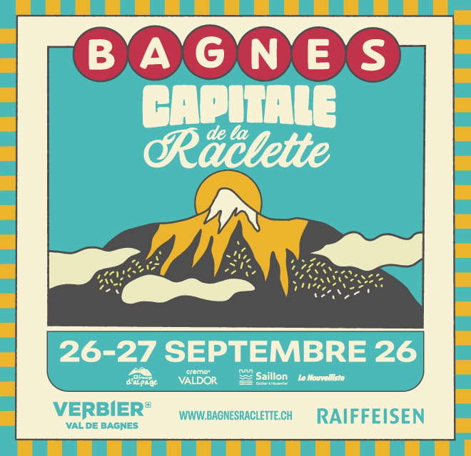 Bagnes, Capitale de la Raclette