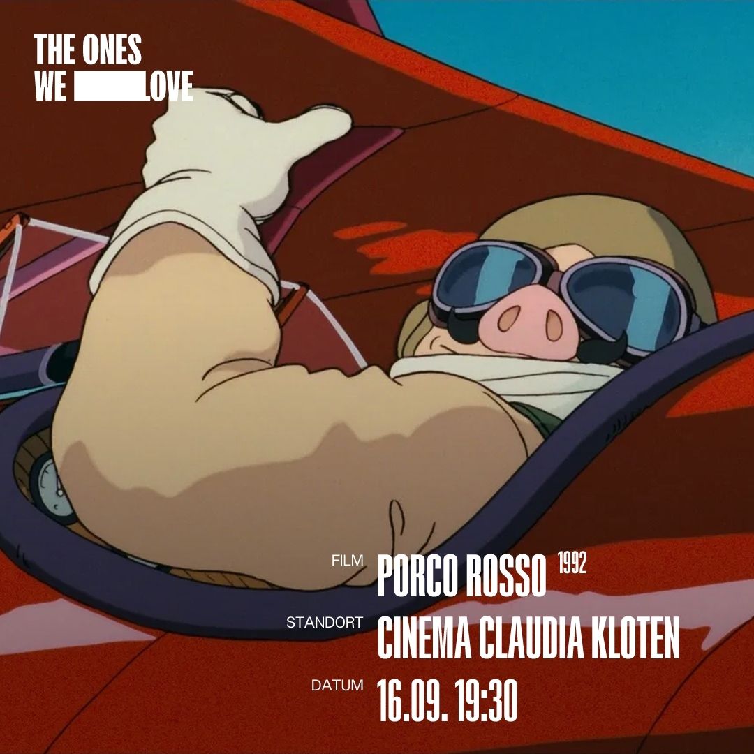 Porco Rosso - The Ones We Love