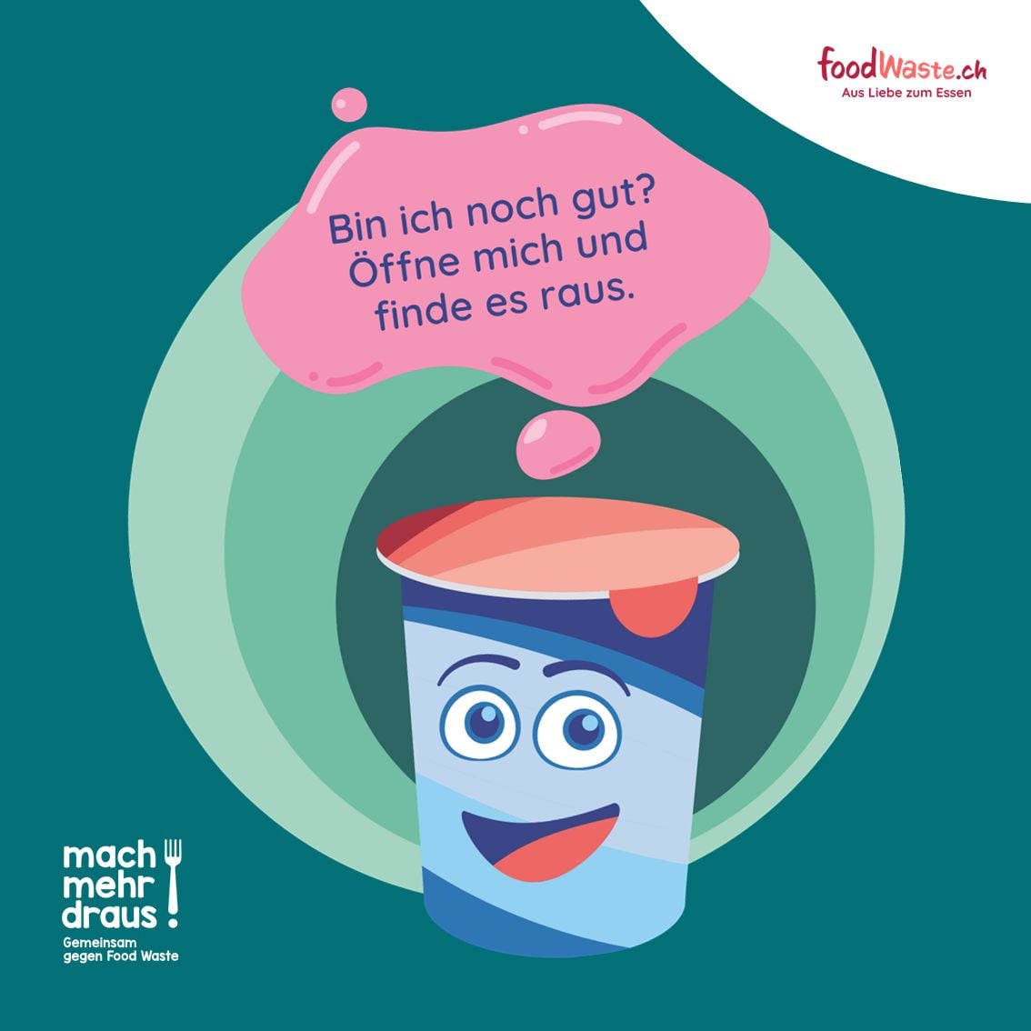 "Mindestens haltbar bis - kein Grund zum Wegwerfen"