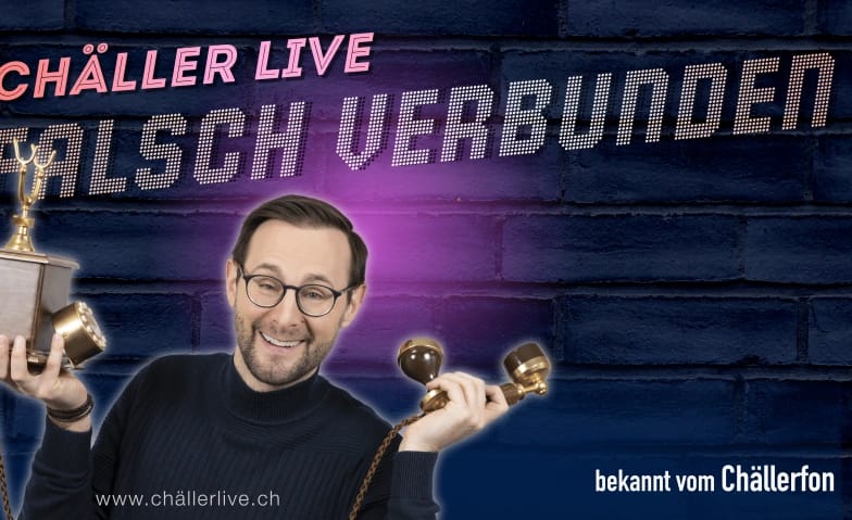 Chäller Live - Falsch verbunden