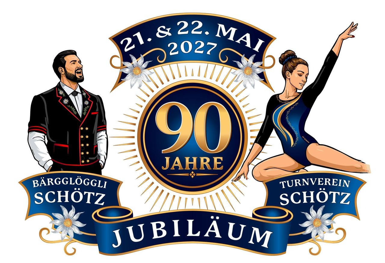 Jubiläum „90 Jahre Turnverein und Jodelklub Schötz“