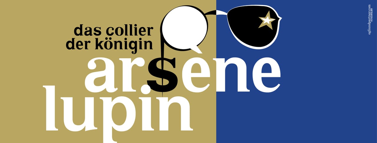 Arsène Lupin und das Collier der Königin - Bühne Wehntal 2026