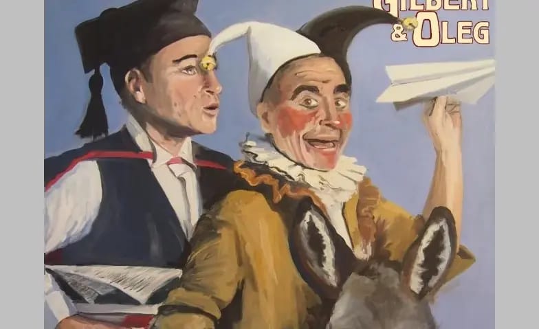 Gilbert & Oleg // Lehrgang für Hofnarren