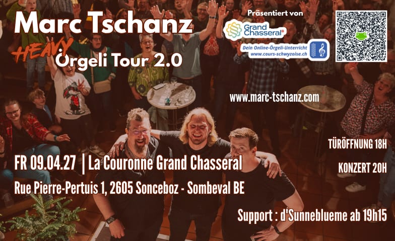Marc Tschanz Heavy Örgeli Tour 2.0