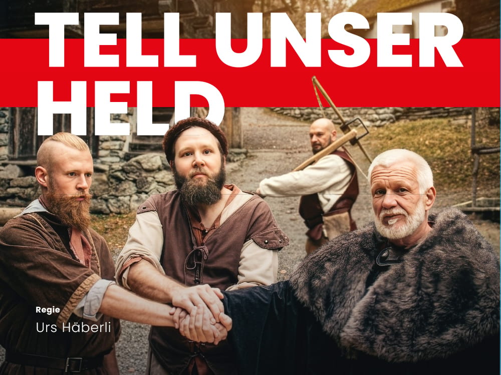 Tellspiele Interlaken: TELL OUR HERO
